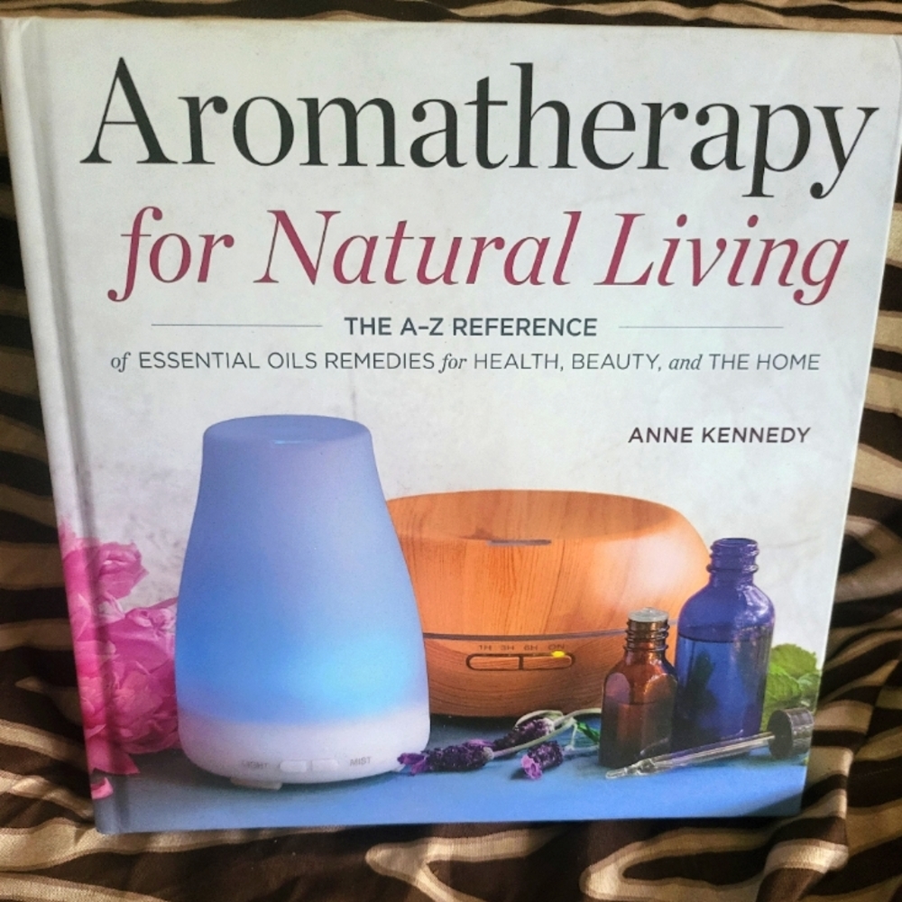 AROMATHERAPY for Natural Living Essential Oils Health Beauty Remedies by…